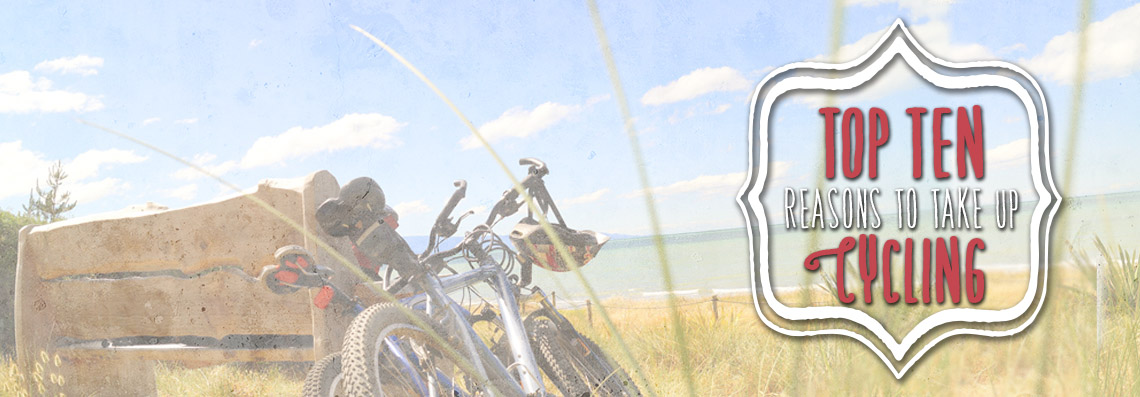 Top ten reasons to take up cycling Top ten reasons to take up cycling